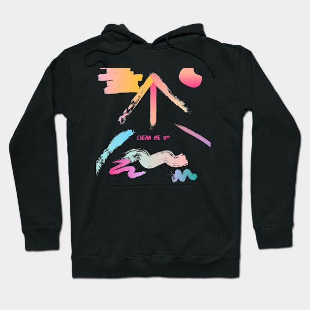 "Clean Me Up" Hoodie by On Aisle Me